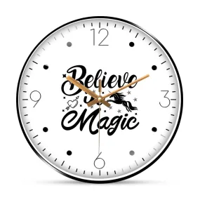 Believe magic quotes wall clock